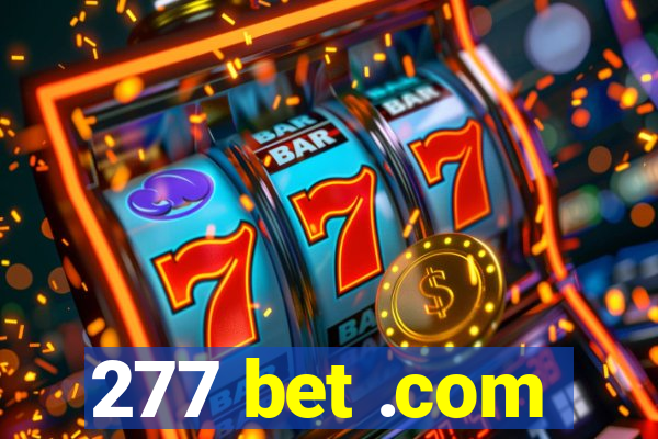 277 bet .com